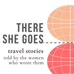 Logo of the podcast There She Goes Podcast There She Goes