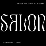 Logo of the podcast There's No Place Like The Salon Podcast There's No Place Like The Salon