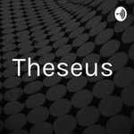 Podcast Theseus 