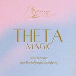 Logo of the podcast ThetaMagic - Inspiration und Meditation Podcast ThetaMagic - Inspiration und Meditation