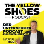 Logo of the podcast TheYellowShoes Podcast - Der Unternehmer Podcast zur Digitalisierung Podcast TheYellowShoes Podcast - Der Unternehmer Podcast zur Digitalisierung