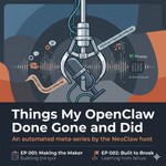 Logo of the podcast Things my Openclaw done gone and did Podcast Things my Openclaw done gone and did