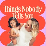 Logo of the podcast Things Nobody Tells You Podcast Things Nobody Tells You