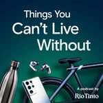 Logo of the podcast Things You Can't Live Without Podcast Things You Can't Live Without