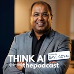 Think AI Podcast Podcast Think AI Podcast