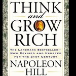 Logo of the podcast Think and Grow Rich by Napoleon Hill, Book Summary, Podcast, English Podcast Think and Grow Rich by Napoleon Hill, Book Summary, Podcast, English