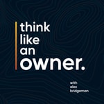Logo of the podcast Think Like an Owner