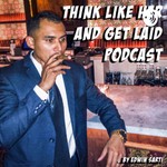 Logo of the podcast Think Like Her And Get Laid Podcast Think Like Her And Get Laid