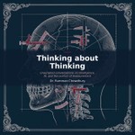 Logo of the podcast Thinking about Thinking Podcast Thinking about Thinking