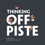 Thinking Off-Piste Thinking Off-Piste