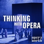 Thinking with Opera Thinking with Opera