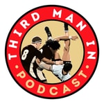 Logo of the podcast Third Man In Podcast Third Man In