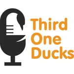 Logo of the podcast Third One Ducks Podcast Third One Ducks