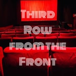 Logo of the podcast Third Row from the Front Podcast Third Row from the Front