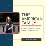 Podcast This American Family