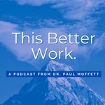 Logo of the podcast This Better Work Podcast This Better Work