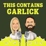 Logo of the podcast This Contains Garlick Podcast This Contains Garlick