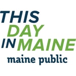 Logo of the podcast This Day in Maine Podcast This Day in Maine