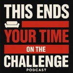 Logo of the podcast This Ends Your Time on the Challenge Podcast This Ends Your Time on the Challenge