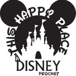 Logo of the podcast This Happy Place: A Disney Podcast Podcast This Happy Place: A Disney Podcast