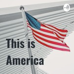 Logo of the podcast This is America Podcast This is America