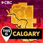 Logo of the podcast This is Calgary Podcast This is Calgary