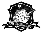 Logo of the podcast This Is Gonna Hurt - A Fifth Edition Dungeons and Dragons Podcast Podcast This Is Gonna Hurt - A Fifth Edition Dungeons and Dragons Podcast