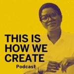 Logo of the podcast This is How We Create
