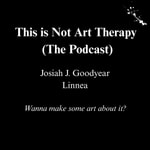 Logo of the podcast This is Not Art Therapy (The Podcast) Podcast This is Not Art Therapy (The Podcast)