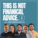 Logo of the podcast This Is Not Financial Advice. Podcast This Is Not Financial Advice.