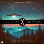 Logo of the podcast This Is Not Happening: Another X-Files Podcast Podcast This Is Not Happening: Another X-Files Podcast
