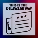 This Is The Delaware Way Podcast This Is The Delaware Way