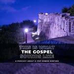 Logo of the podcast This Is What the Gospel Sounds Like: A Podcast on K-Pop Demon Hunters Podcast This Is What the Gospel Sounds Like: A Podcast on K-Pop Demon Hunters