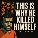 Logo of the podcast This Is Why He Killed Himself Podcast This Is Why He Killed Himself