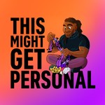 Logo of the podcast This Might Get Personal Podcast This Might Get Personal