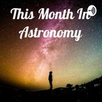 Logo of the podcast This Month In Astronomy Podcast This Month In Astronomy