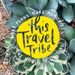 This Travel Tribe Podcast This Travel Tribe