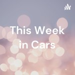 Logo of the podcast This Week in Cars Podcast This Week in Cars