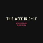 Logo of the podcast This Week In Golf Podcast This Week In Golf