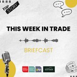 Logo of the podcast This Week in Trade Podcast This Week in Trade