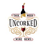 This Week Uncorked Podcast This Week Uncorked