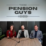 Logo of the podcast Those Pension Guys Podcast Those Pension Guys