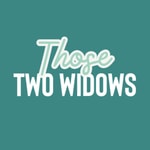 Logo of the podcast Those Two Widows Podcast Those Two Widows