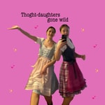 Logo of the podcast Thought daughters gone wild Podcast Thought daughters gone wild