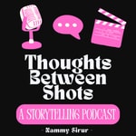 Logo of the podcast Thoughts Between Shots: A Storytelling Podcast Podcast Thoughts Between Shots: A Storytelling Podcast