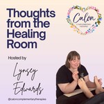 Logo of the podcast Thoughts from the Healing Room with Lynsey Edwards Podcast Thoughts from the Healing Room with Lynsey Edwards