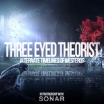 Logo of the podcast Three Eyed Theorist Podcast Three Eyed Theorist