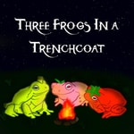 Logo of the podcast Three Frogs In a Trenchcoat Podcast Three Frogs In a Trenchcoat