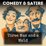Logo of the podcast Three Men and a Maid Podcast Three Men and a Maid