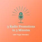 Logo of the podcast Three Radio Promotions In Three Minutes Podcast Three Radio Promotions In Three Minutes